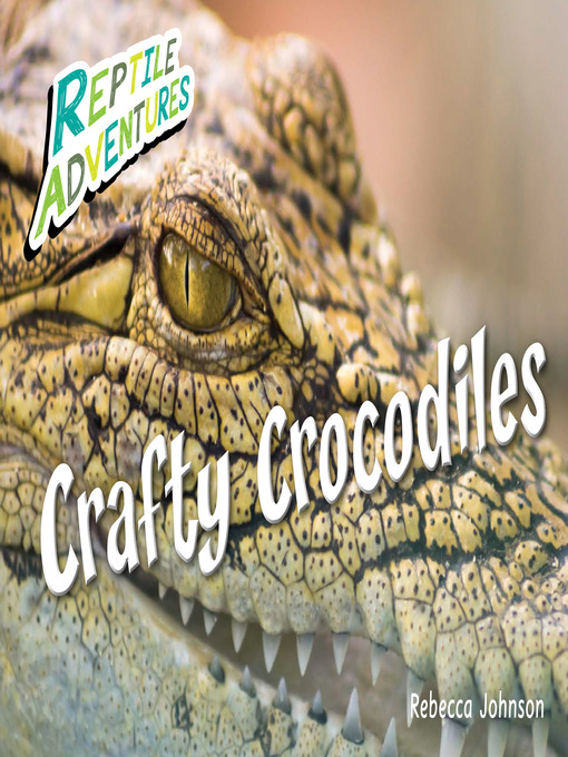 Title details for Crafty Crocodiles by Rebecca Johnson - Available